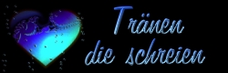 trnen die schreien